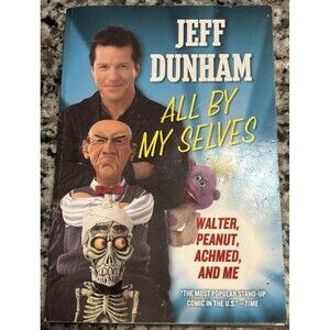 Jeff Dunham All By My Selves (Paperback)